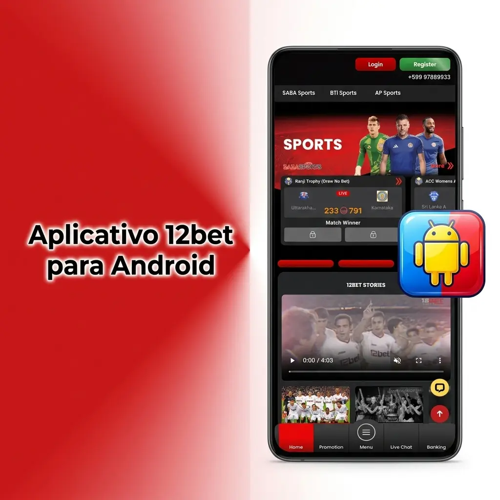 12bet APK para Android com etapas de instalação e acesso a apostas ao vivo e jogos de cassino